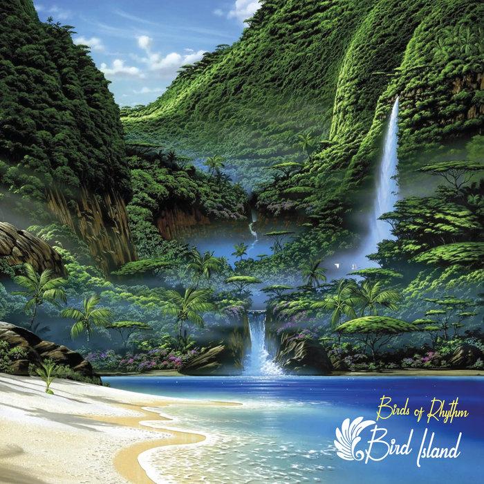 Bird Island - Birds Of Rhythm