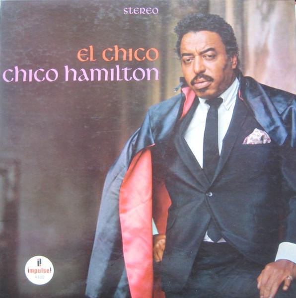  - Chico Hamilton