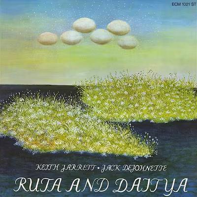 Ruta And Daitya - Keith Jarrett • Jack DeJohnette