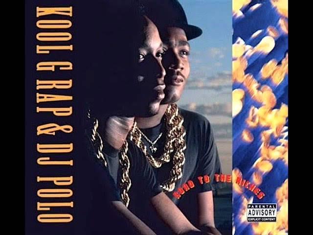 Road to the Riches - Kool G Rap & DJ Polo