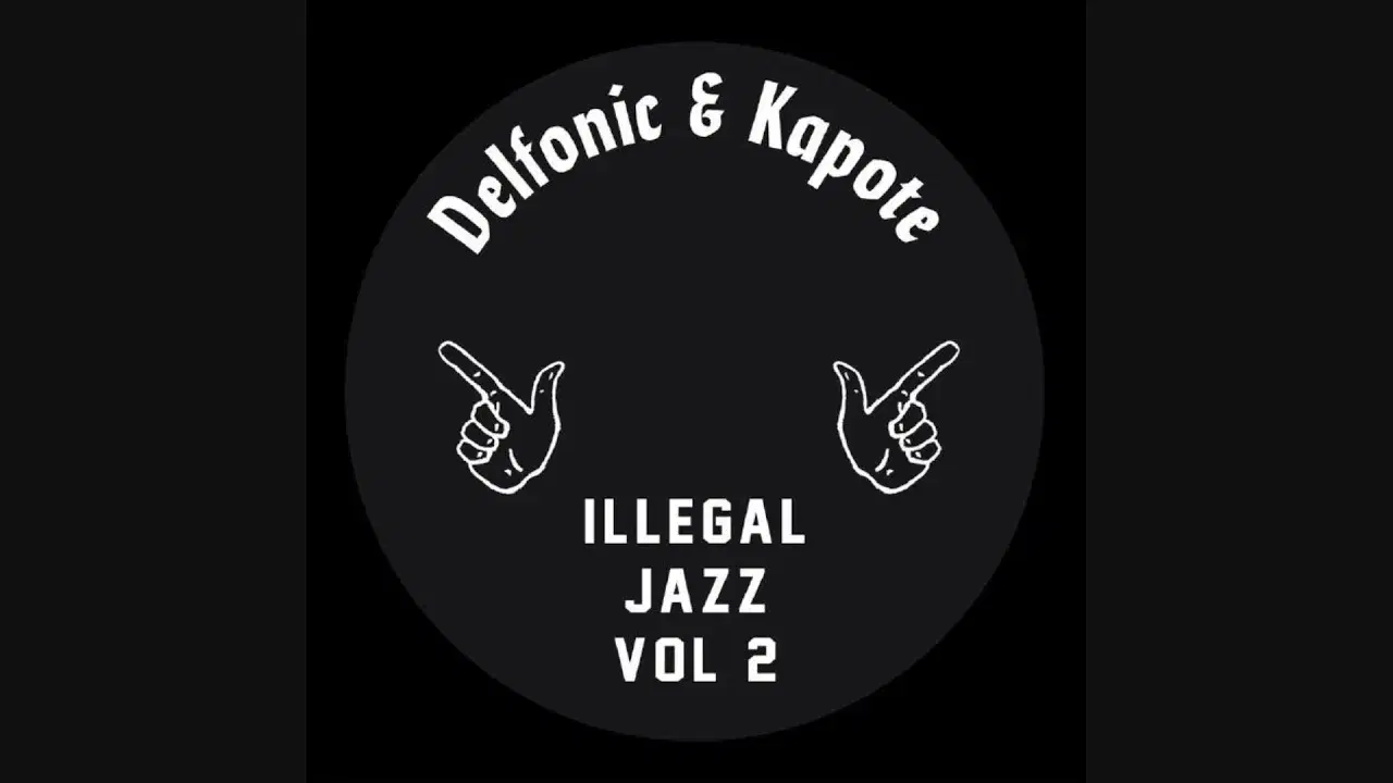 Illegal Jazz Vol. 2.1 - Delfonic & Kapote