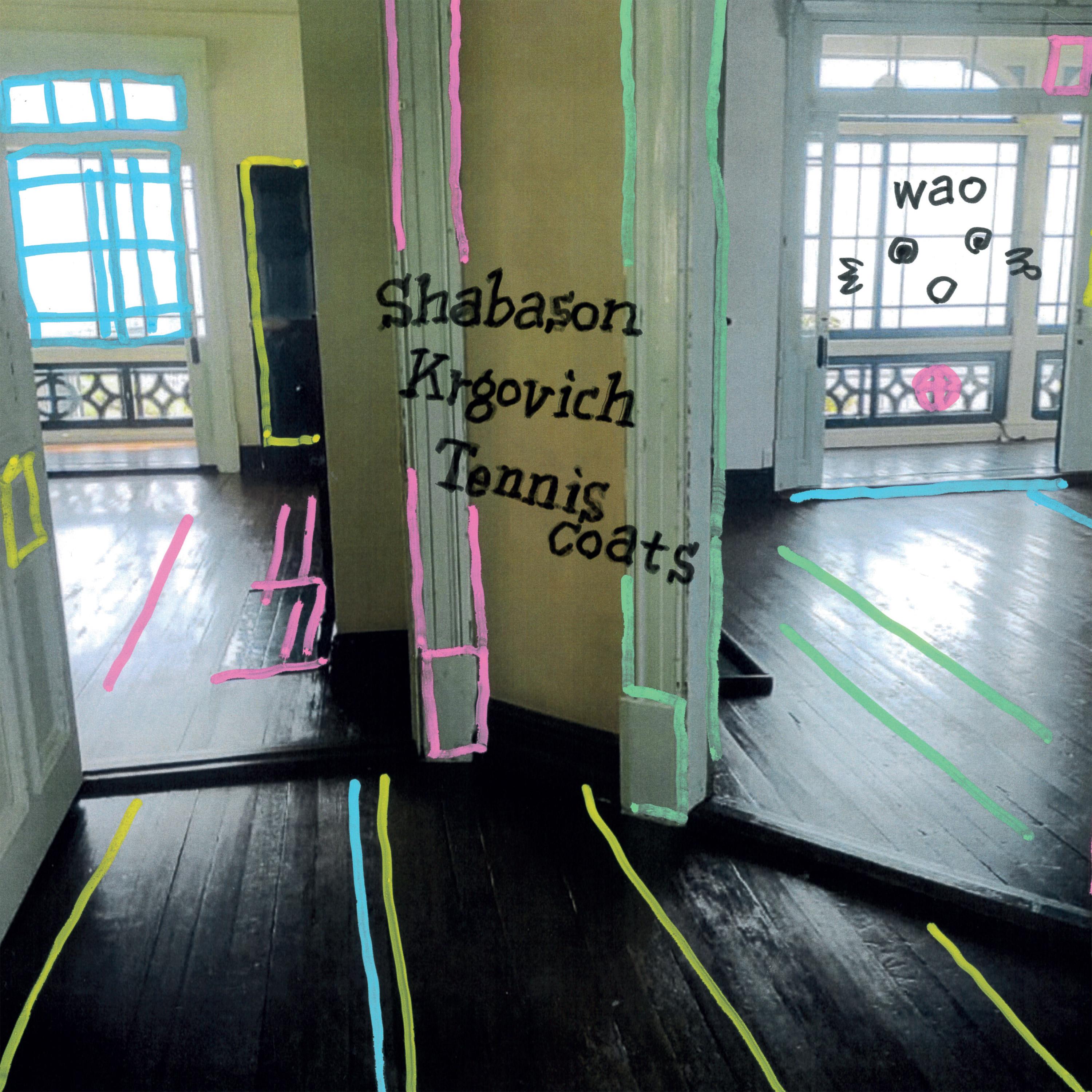 Wao - Joseph Shabason, Nicholas Krgovich, Tenniscoats