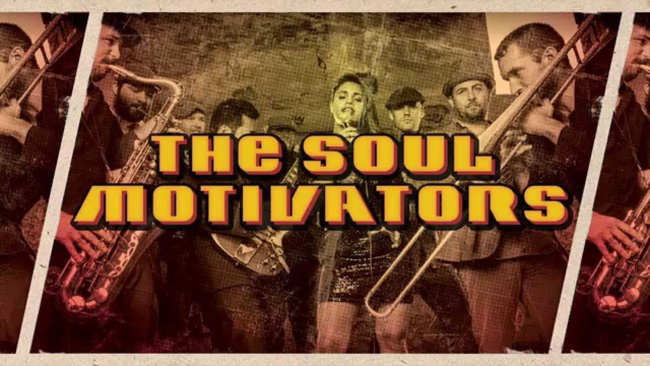  - The Soul Motivators