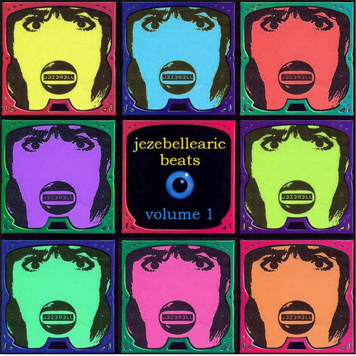 Jezebellearic Beats Volume 1 - Jezebell