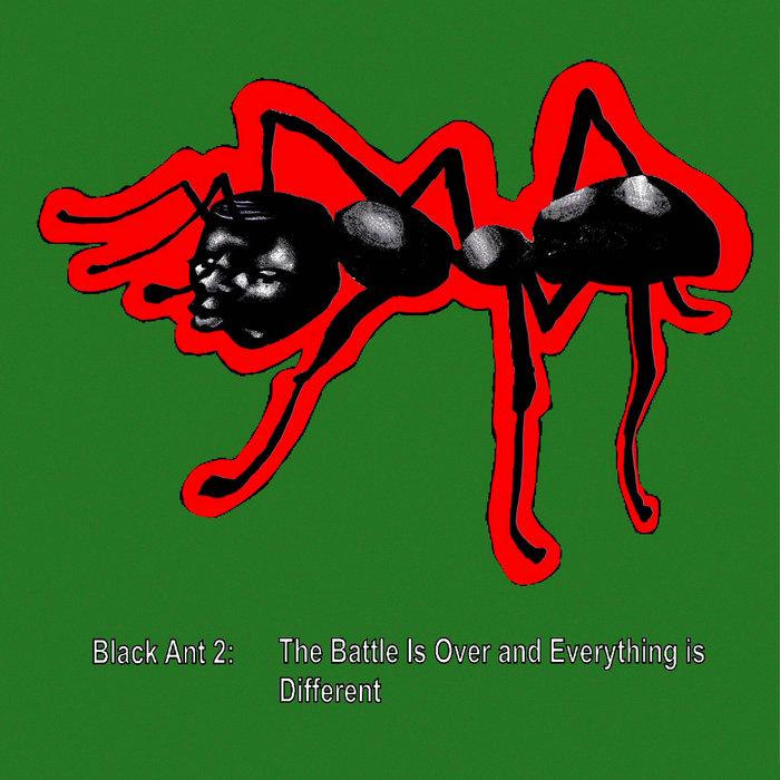 Black Ant 2: the battle is over, and everything is different - Kwame Adu