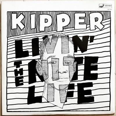 Livin' The Nitelife - Kipper