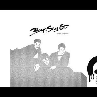 Easy To Move - Boys Say Go