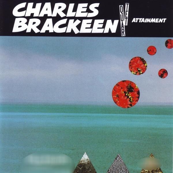 Attainment - Charles Brackeen Quartet