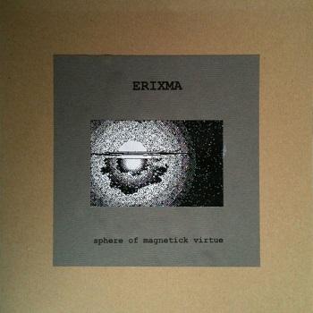 Sphere Of Magnetick Virtue - Erixma