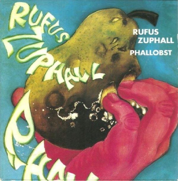 Phallobst - Rufus Zuphall