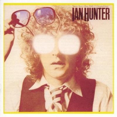 You're Never Alone With A Schizophrenic - Ian Hunter 