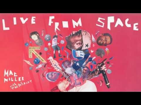 Live From Space - Mac Miller