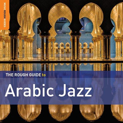 The Rough Guide To Arabic Jazz - Joseph Tawadro