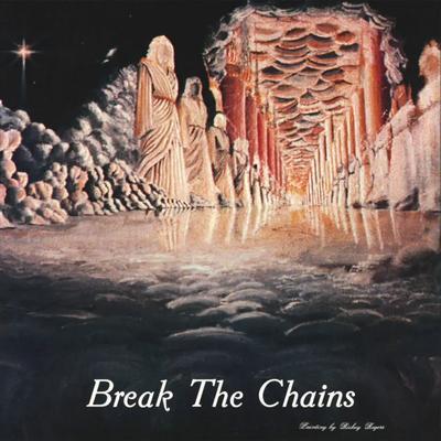 Break The Chains - Jake Hottell