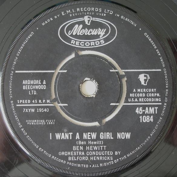 I Want A New Girl Now / My Search - Ben Hewitt