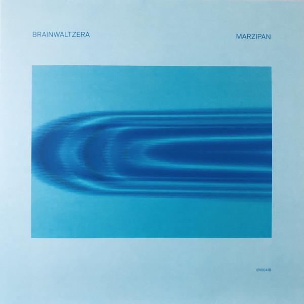 Marzipan Ep - Brainwaltzera