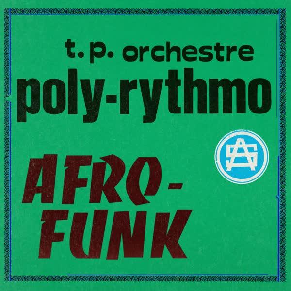Poly-Rythmo '76 - Vol. 1 - T.P. Orchestre Poly‐Rythmo