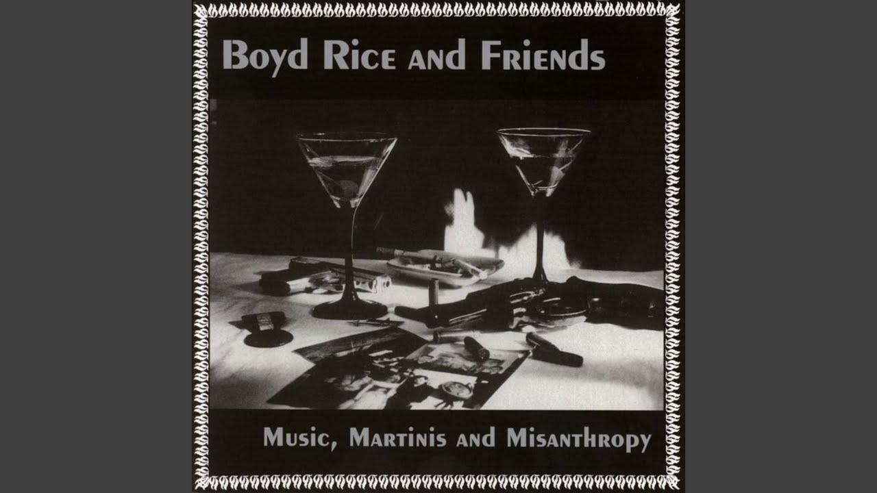  - Boyd Rice And Friends