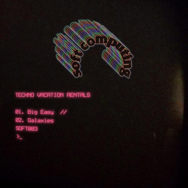 Big Easy EP - Techno Vacation Rentals