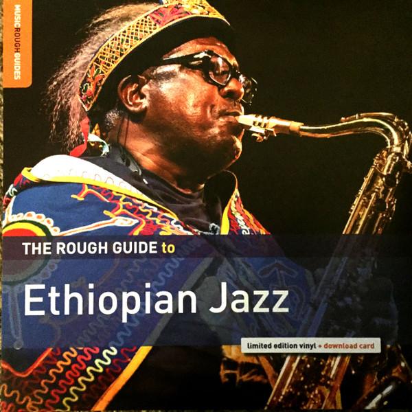 The Very Best of Ethiopiques: Hypnotic Grooves From the Legendary Series - Tesfa Maryam Kidane