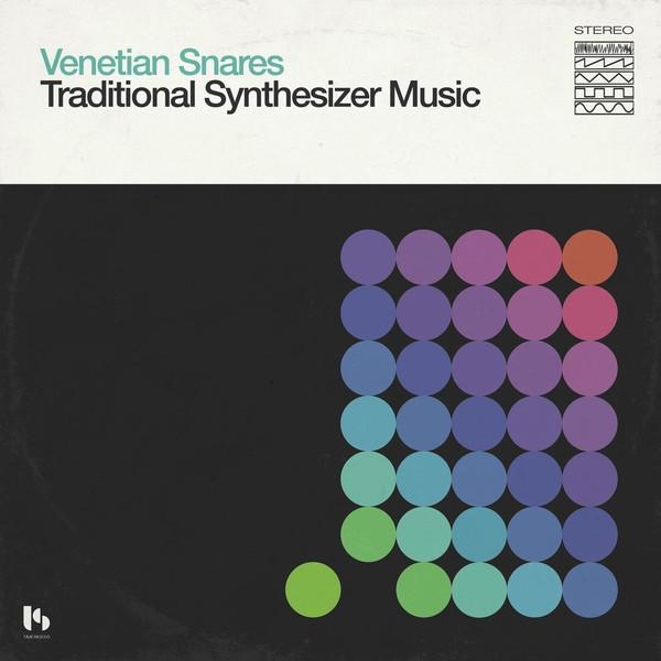 Traditional Synthesizer Music (Alternative takes and bonus tracks) - Venetian Snares