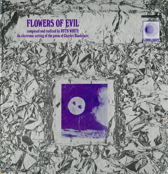 Flowers Of Evil - Ruth White