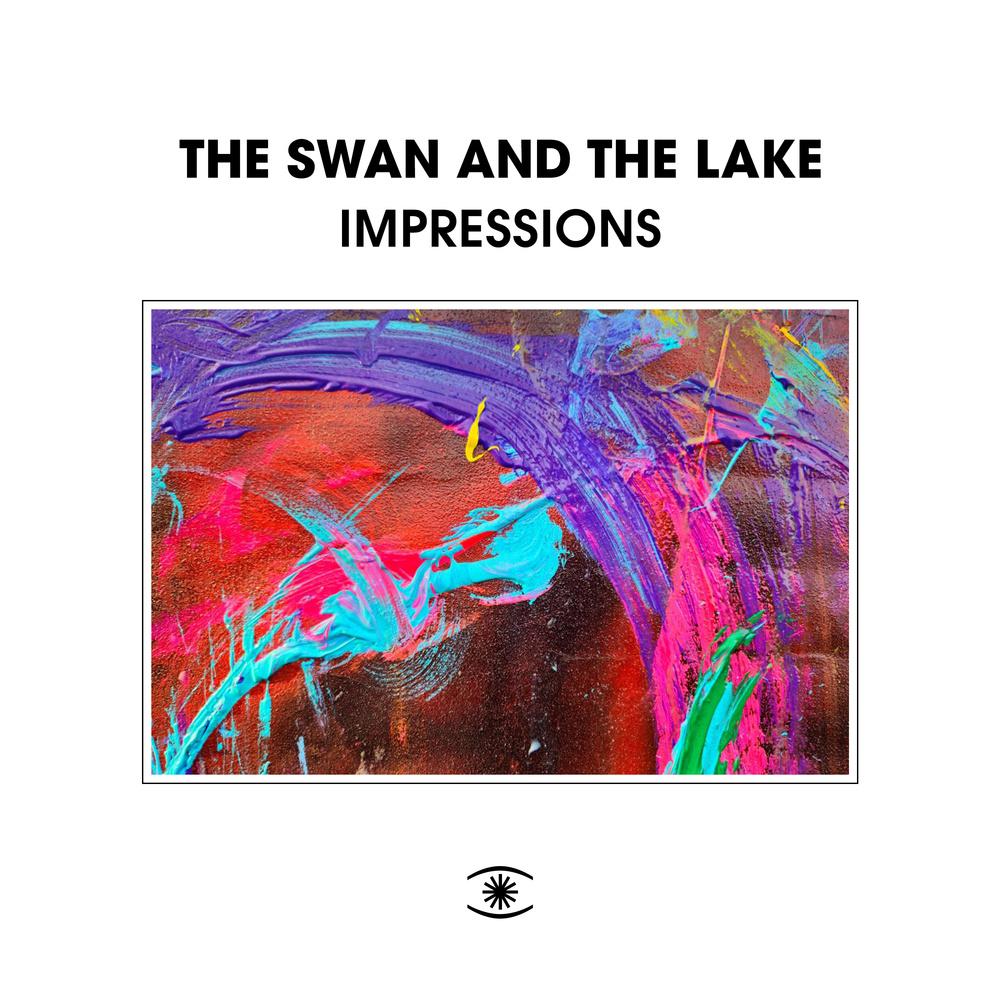 The Swan And The Lake - Impressions - The Swan & The Lake