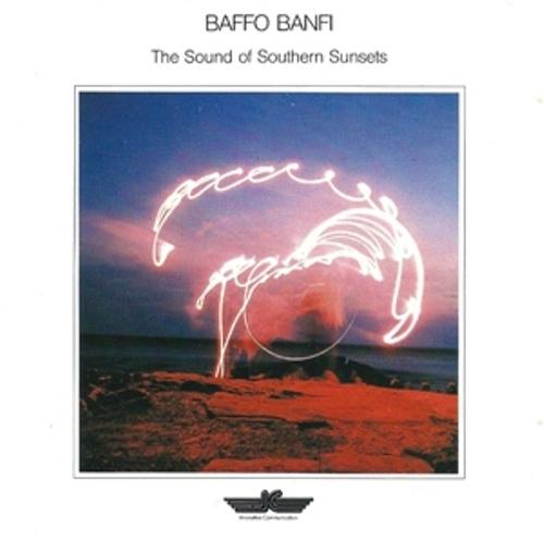 The Sound Of Southern Sunsets - Baffo Banfi