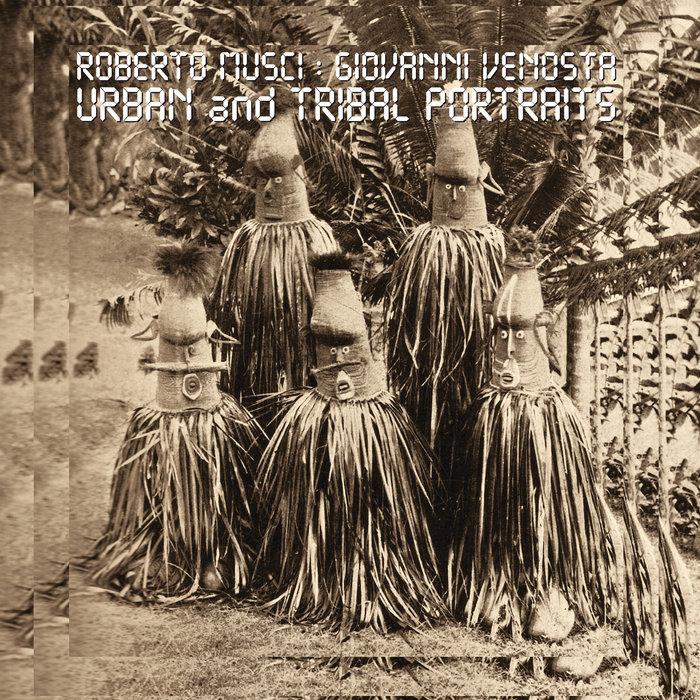 Urban and Tribal Portraits - Roberto Musci, Giovanni Venosta