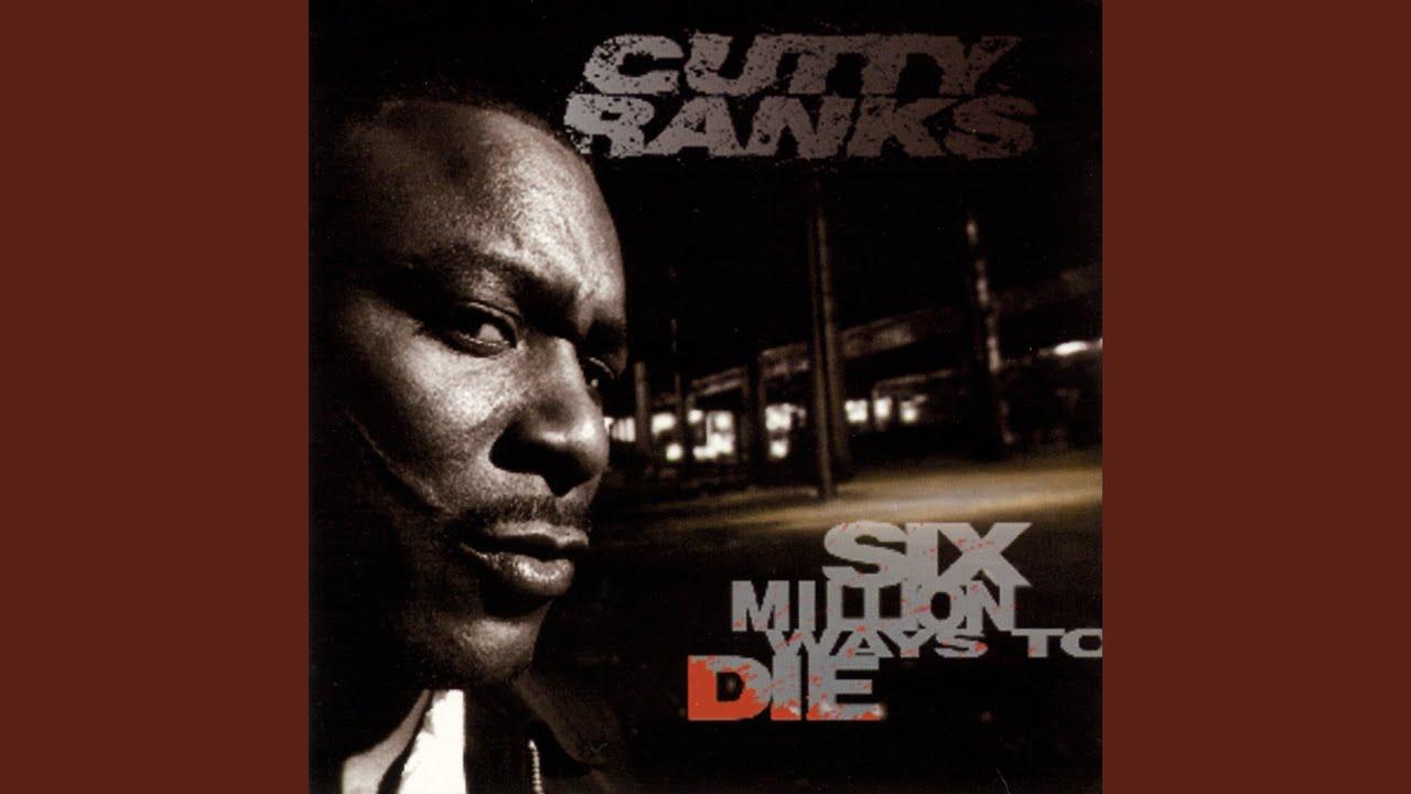 Six Million Ways to Die - Cutty Ranks