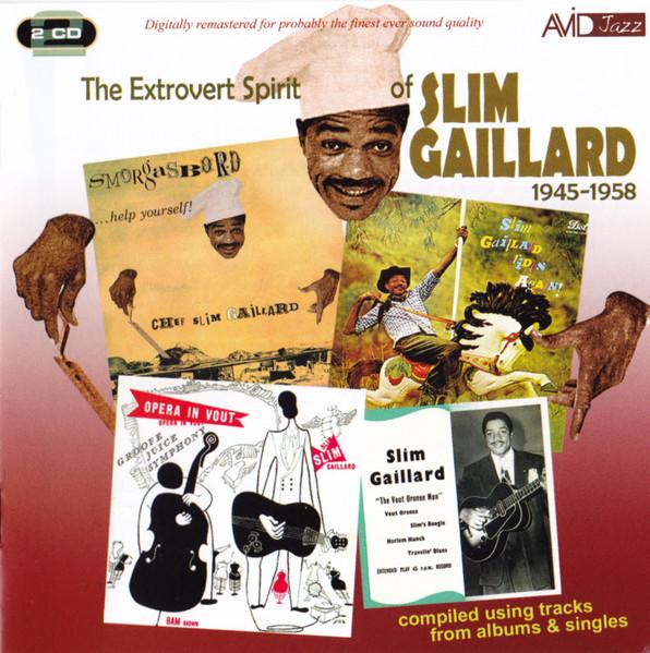  - Slim Gaillard