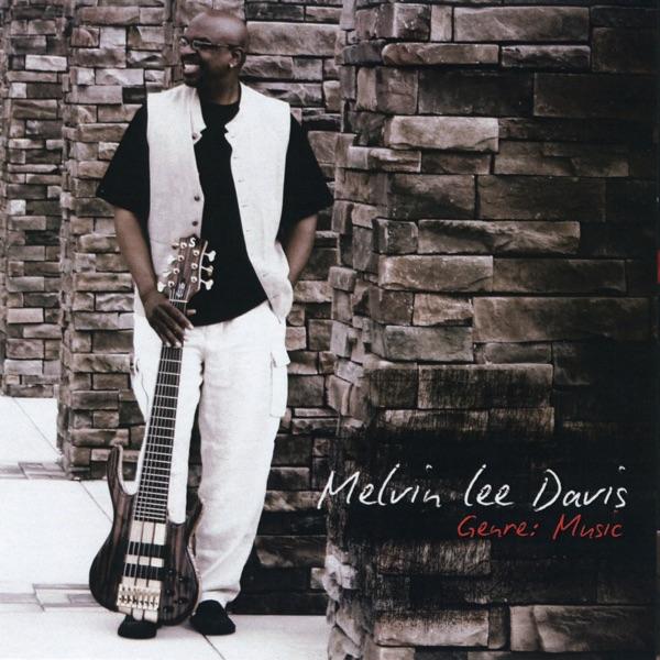 Genre: Music - Melvin Lee Davis