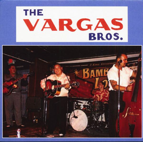  - The Vargas Brothers