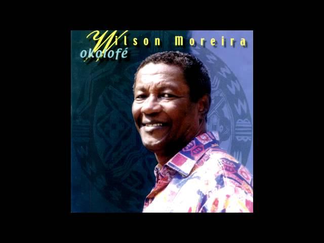 Okolofé - Wilson Moreira