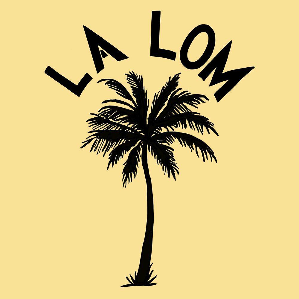 La Lom - LA LOM