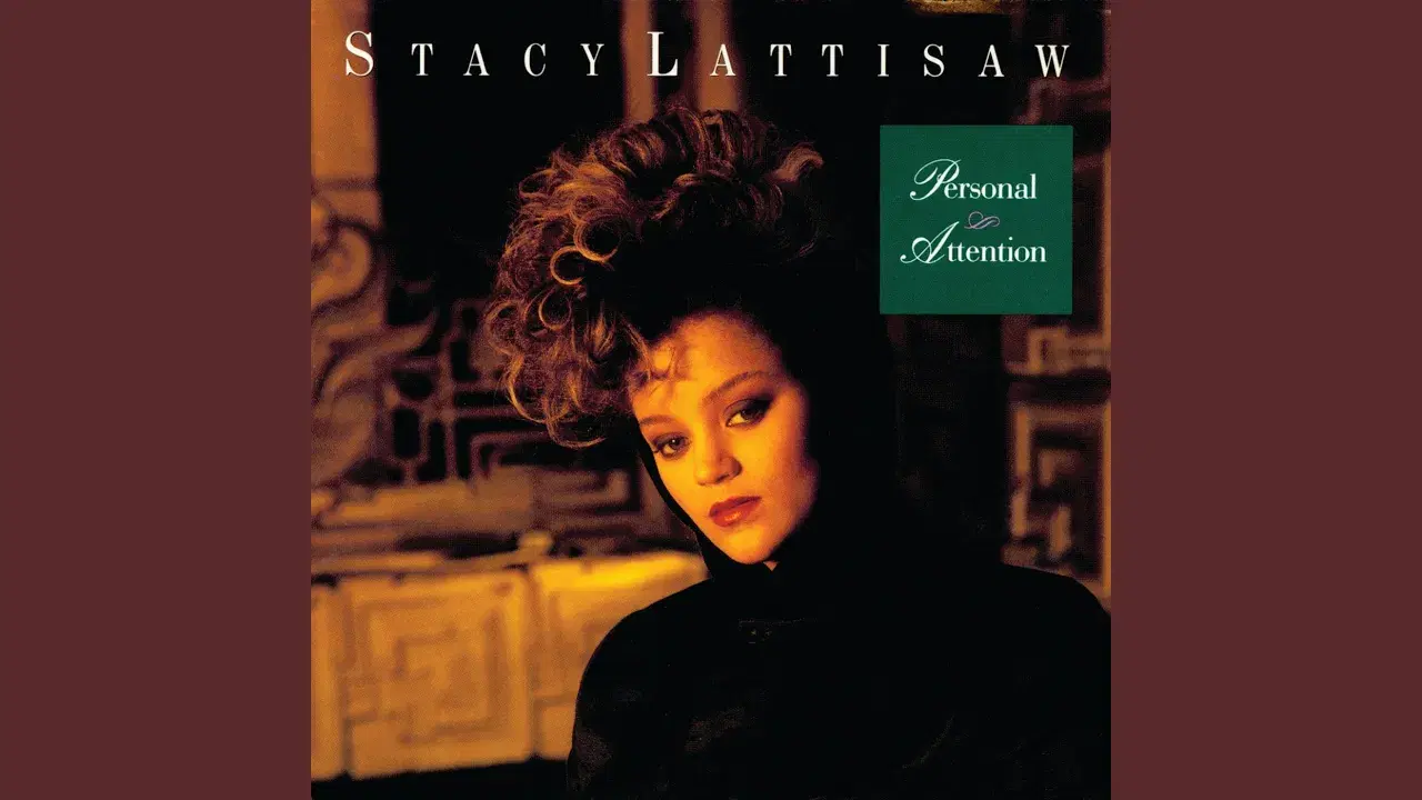 Personal Attention - Stacy Lattisaw
