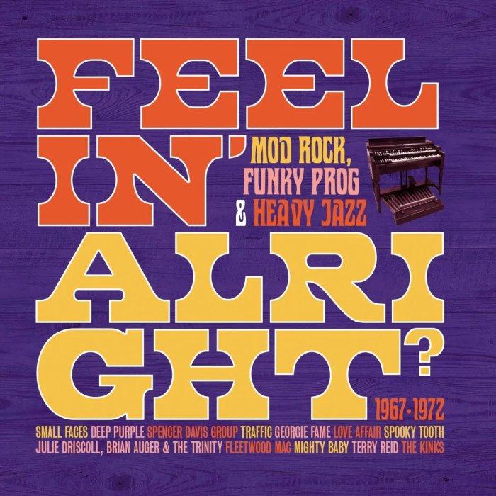 Feelin' Alright: Mod Rock, Funky Prog & Heavy Jazz 1967-1972 - Clouds