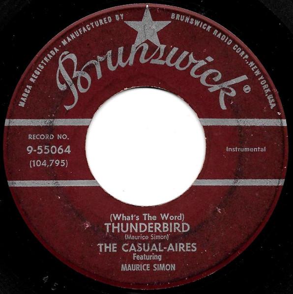 (what's the word) thunderbird - Casual-Aires 
