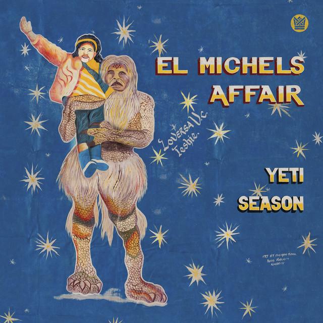 Yeti Season (Deluxe Version) - El Michels Affair, The Shacks