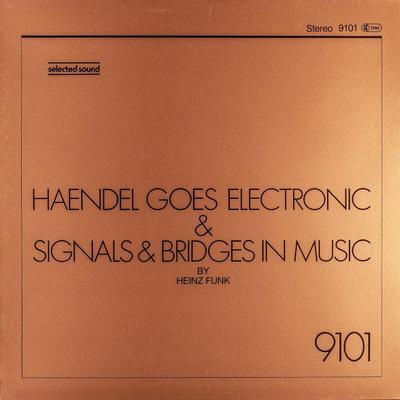 Haendel Goes Electronic - Heinz Funk