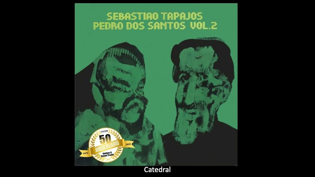 Sebastiao Tapajos / Pedro Dos Santos Vol. 2 - Sebastião Tapajós, Pedro Santos