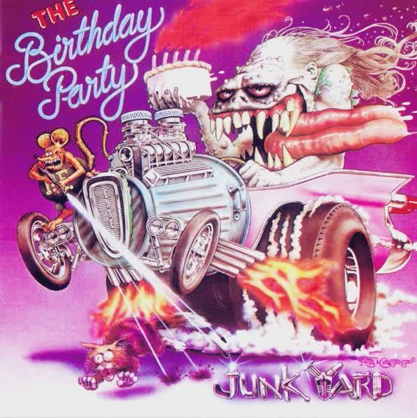 Junkyard - The Birthday Party