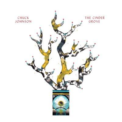 The Cinder Grove - Chuck Johnson