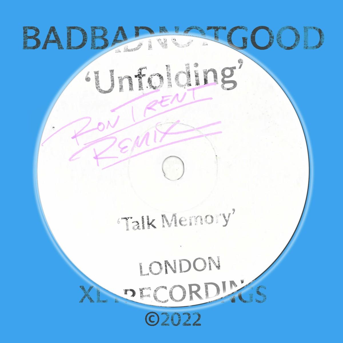 Unfolding (Momentum 73) (Ron Trent remix) - BADBADNOTGOOD, Laraaji