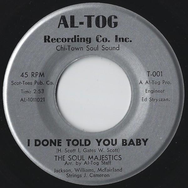 I Done Told You Baby / Missing You - The Soul Majestic's