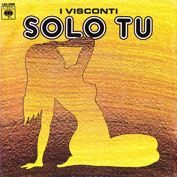 Solo Tu - I Visconti