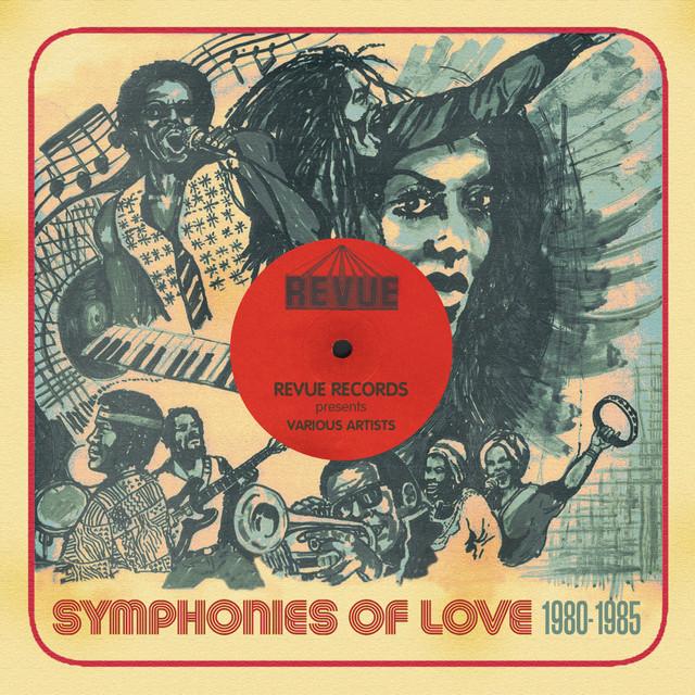 Revue Presents Symphonies of Love 1980-1985 - The In Crowd
