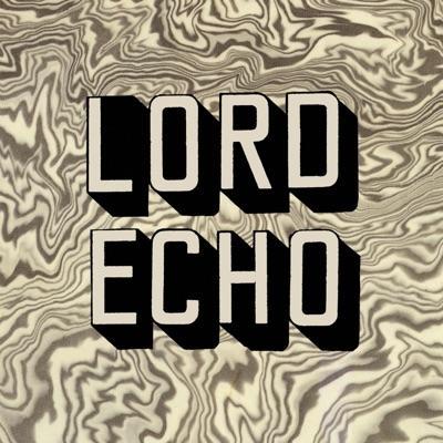 - Lord Echo