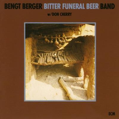 Bitter Funeral Beer - Bengt Berger