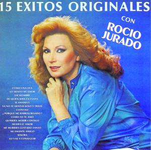 15 Exitos Originales Con Rocio Jurado - Rocío Jurado